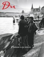 Oliver Prange - Du892 - das Kulturmagazin. Italiener in der Schweiz, Häftad