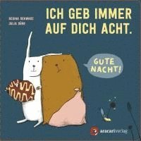 Regina Schwarz - Ich geb immer auf dich Acht. Gute Nacht!, Kartonnage