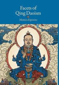 bokomslag Facets of Qing Daoism