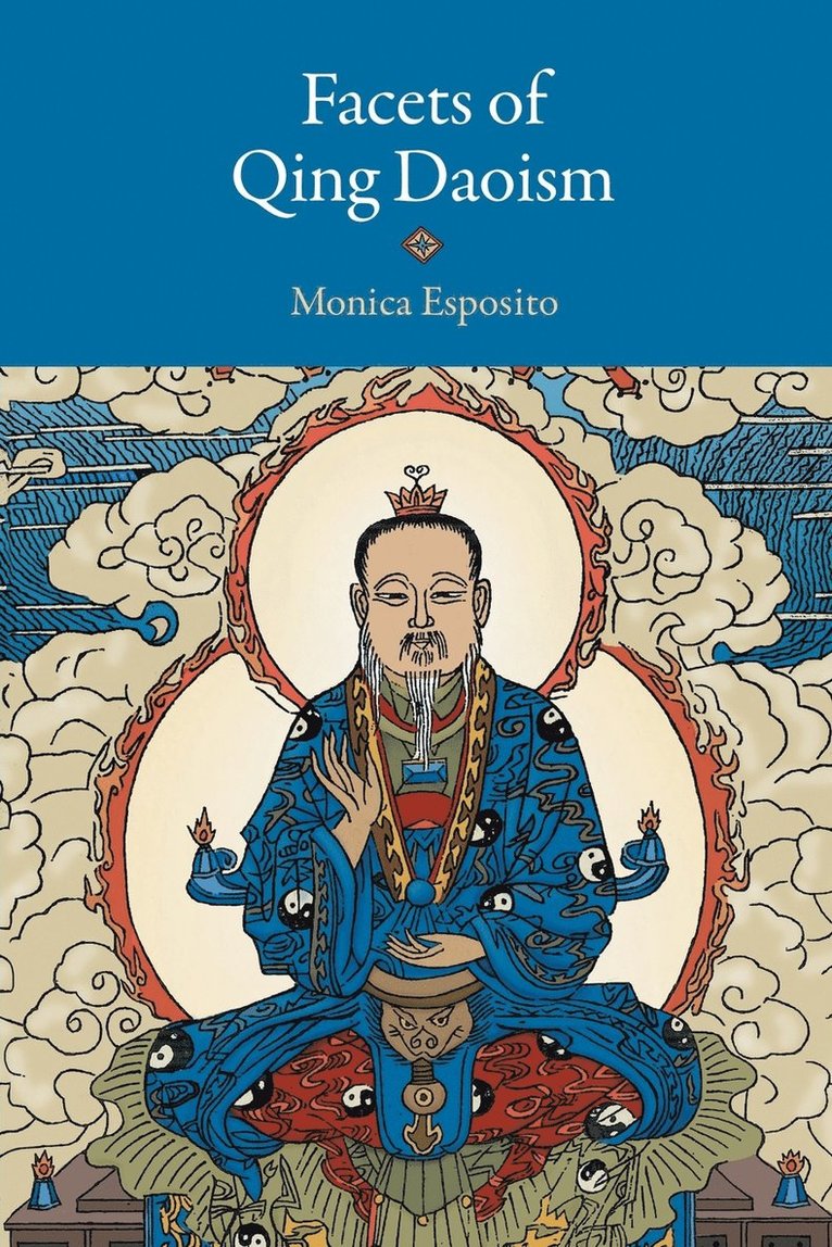 Monica Esposito - Facets of Qing Daoism, Häftad
