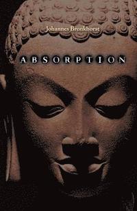 bokomslag Absorption. Human Nature and Buddhist Liberation