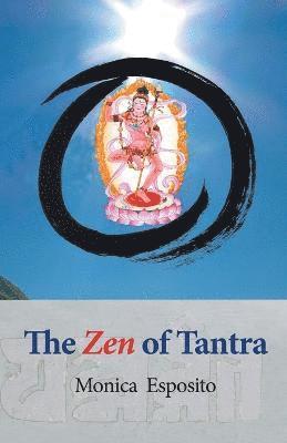 Zen of Tantra. Tibetan Great Perfection in Fahai Lama's Chinese Zen Monastery