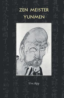 Urs App, Wenyan Yunmen - Zen Meister Yunmen, Häftad