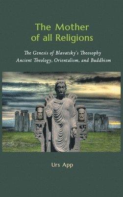 Urs App - Mother of All Religions, Inbunden