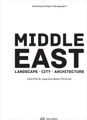 The Middle East  Territory, City, Architecture 1