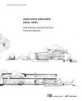 bokomslag Adelheid Gnaiger. Die Erste Architektin Vorarlbergs