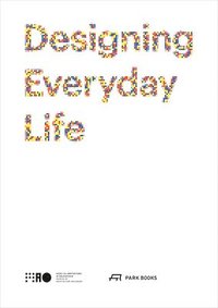 bokomslag Designing Everyday Life