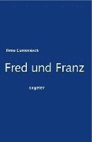 bokomslag Fred und Franz