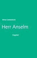 Herr Anselm 1