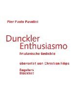 Pier Paolo Pasolini - Dunckler Enthusiasmo, Häftad