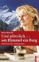 bokomslag Und plötzlich ...am Himmel ein Berg