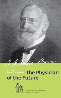 bokomslag The Physician of the Future