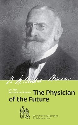 The Physician of the Future 1