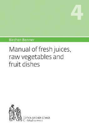 Bircher-Benner Manual Vol.4 1
