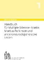 bokomslag Handbuch für Multiple-Sklerose-Kranke, Morbus Parkinson und andere neurodegenerative Leiden