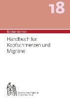 bokomslag Bircher-Benner 18 Handbuch für Kopfschmerzen und Migräne