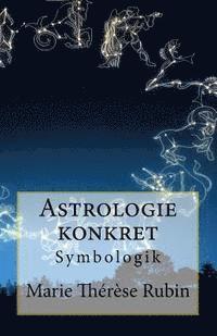 Astrologie konkret: Symbologik