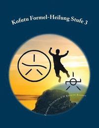 bokomslag Kofutu Formel-Heilung Stufe 3