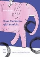 bokomslag Rosa Elefanten gibt es nicht