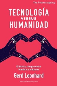 bokomslag Tecnologa versus Humanidad