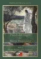 bokomslag Durch die Augen der Maria Magdalena, Buch 2