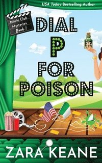 bokomslag Dial P For Poison (Movie Club Mysteries, Book 1)