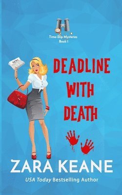 Deadline with Death (Time-Slip Mysteries, Book 1) 1