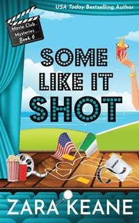 bokomslag Some Like It Shot (Movie Club Mysteries, Book 6)