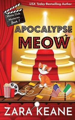 Apocalypse Meow (Movie Club Mysteries, Book 7) 1