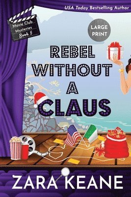 bokomslag Rebel Without a Claus (Movie Club Mysteries, Book 5)