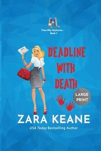 bokomslag Deadline with Death (Time-Slip Mysteries, Book 1)