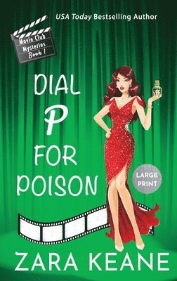 bokomslag Dial P For Poison (Movie Club Mysteries, Book 1)