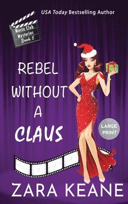 bokomslag Rebel Without a Claus (Movie Club Mysteries, Book 5)