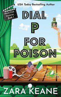 bokomslag Dial P For Poison (Movie Club Mysteries, Book 1)