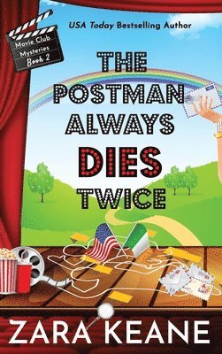 Zara Keane - Postman Always Dies Twice (Movie Club Mysteries, Book 2), Inbunden