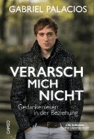 Gabriel Palacios - Verarsch mich nicht, Häftad