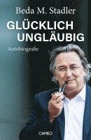 bokomslag Glücklich ungläubig