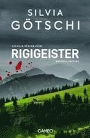 Silvia Götschi - Rigigeister, Häftad