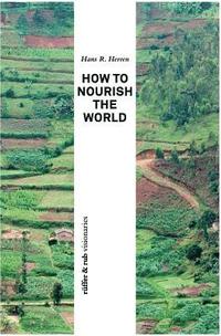 bokomslag How to Nourish the World