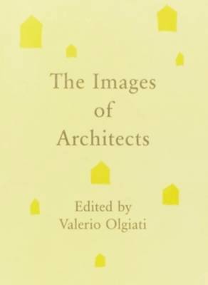 bokomslag The Images of Architects