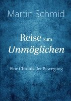 Reise zum Unmöglichen 1