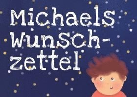 bokomslag Michaels Wunschzettel