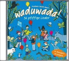 Waduwada 36 pfiffige Lieder in Mundart und Hochdeutsch 1