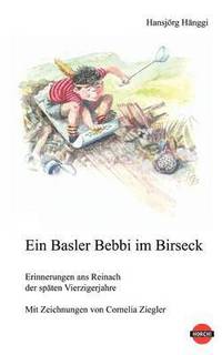 bokomslag Basler Bebbi im Birseck