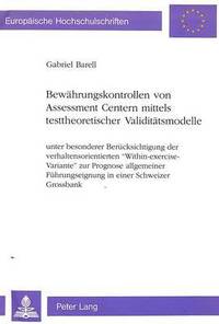 bokomslag Bewaehrungskontrollen Von Assessment Centern Mittels Testtheoretischer Validitaetsmodelle