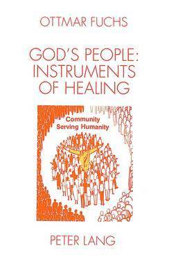 bokomslag God's People - Instruments of Healing
