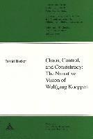 Chaos, Control and Consistency