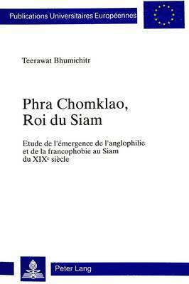 bokomslag Phra Chomklao, Roi Du Siam