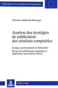 bokomslag Analyse Des Stratgies de Publication Des Rsultats Comptables