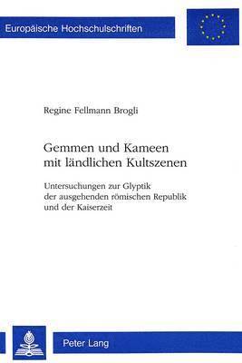 bokomslag Gemmen Und Kameen Mit Laendlichen Kultszenen